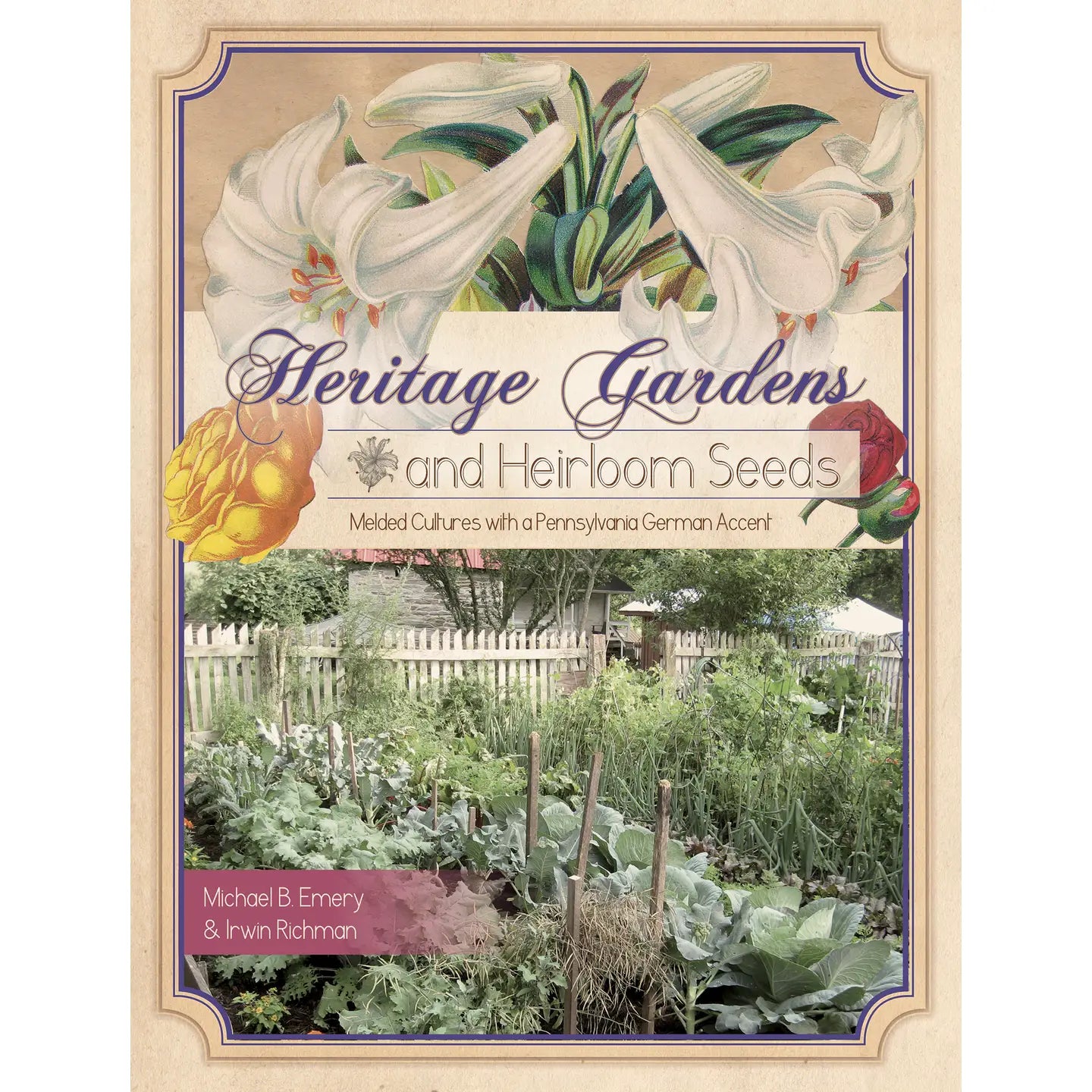 heritage flower seeds Heritage Gardens, Heirloom Seeds