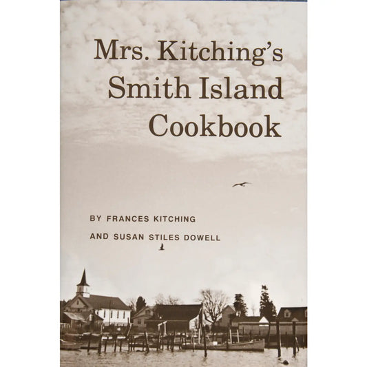 Mrs. Kitching's Smith Island Cookbook