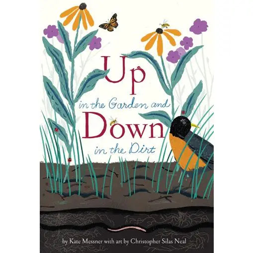 Up in the Garden and Down in the Dirt