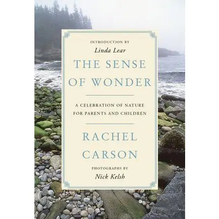 Sense of Wonder, the: Rachel Carson