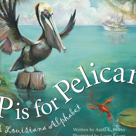 P is for Pelican