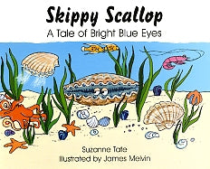 Skippy Scallop A Tale of Bright Blue Eyes