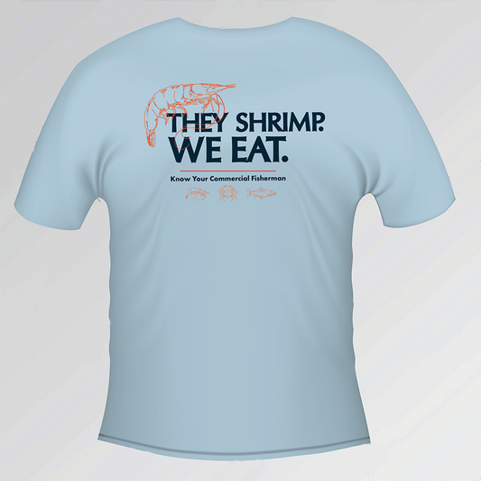 T-Shirts They Shrimp - We Eat Chambray SS