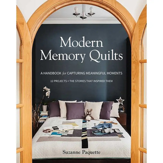 Modern Memory Quilts by Suzanne Paquette