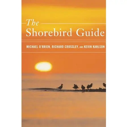 The Shorebird Guide : Michael O'brien