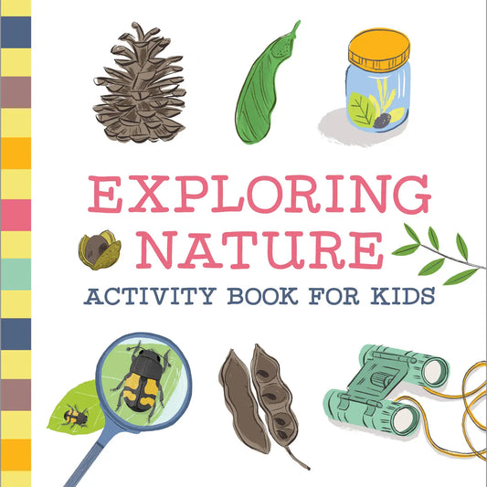 Exploring Nature Activity Book for Kid
