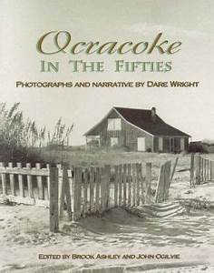 41JB Ocracoke in the Fifties by Dare Wright