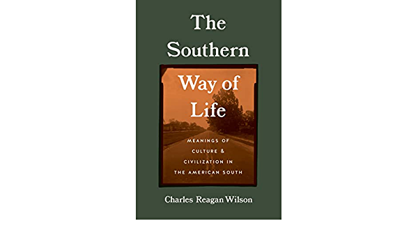The Southern Way of Life: