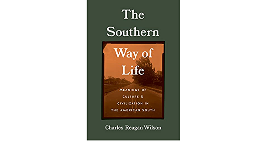 The Southern Way of Life: