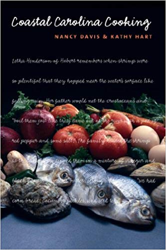 Coastal Carolina Cooking by Nancy Davis and Kathy Hart