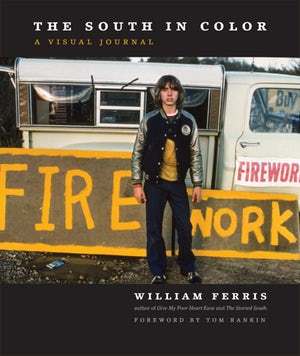 The South in Color by William Ferris