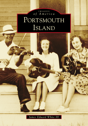 Images of America PORTSMOUTH ISLAND