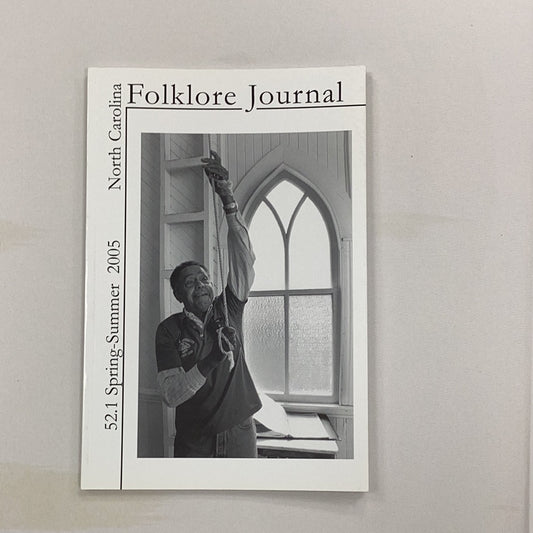 2005 Spring-Summer NC Folklore Journal Vol 52. No 1