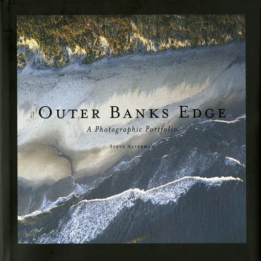 Outer Banks Edge:  A Photographic Portfolio