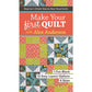 Make Your First Quilt with Alex Anderson