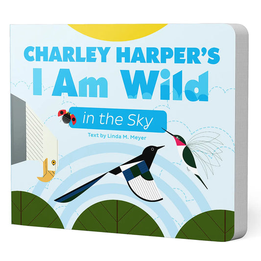 I Am Wild in the Sky-Board Book