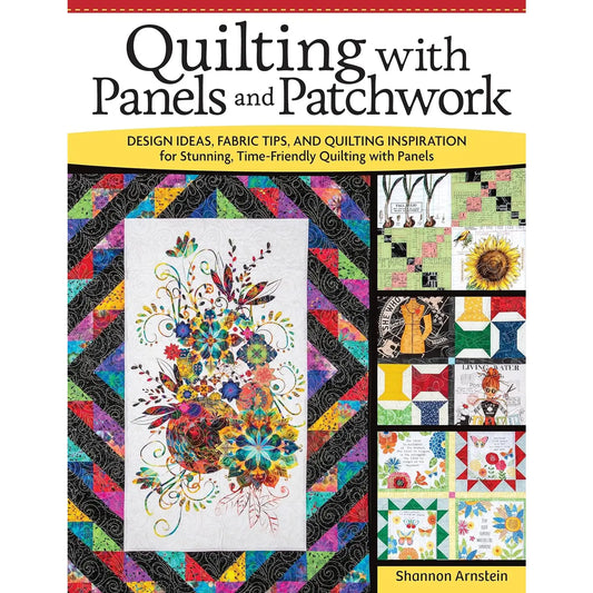 Quilting with Panels & Patchwork