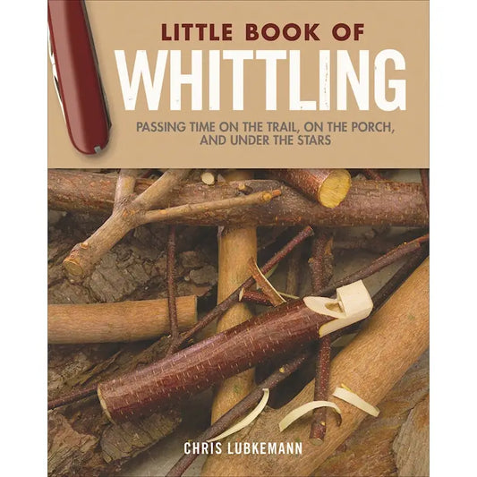 Little Book of Whittling-Gift Edition