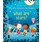 Very First Questions and Answers What Are Stars?