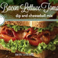 Bacon Lettuce Tomato dip & cheeseball mix