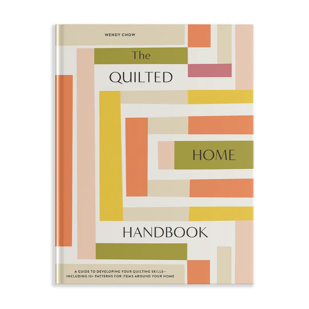 The Quilted Home Handbook