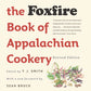 Foxfire Book of Appalachian Cookery