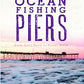 North Carolina's Ocean Fishing Piers