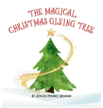 "The Magical Christmas Giving Tree"