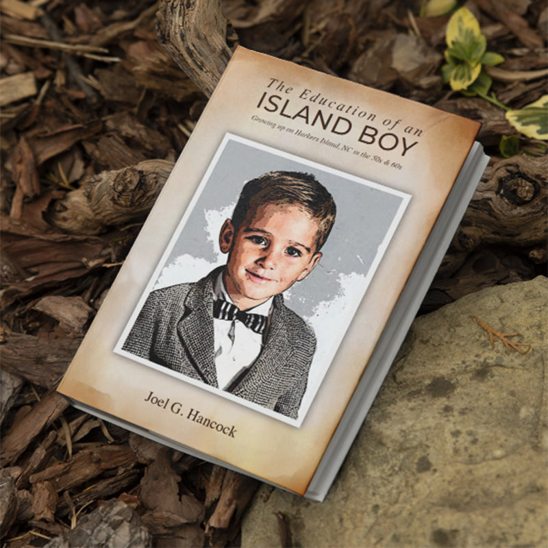 The Education of an ISLAND BOY by Joel Hancock