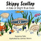 Skippy Scallop A Tale of Bright Blue Eyes