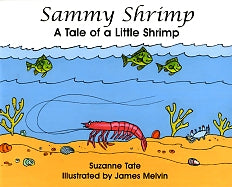 Sammy Shrimp A Tale of a little Shrimp
