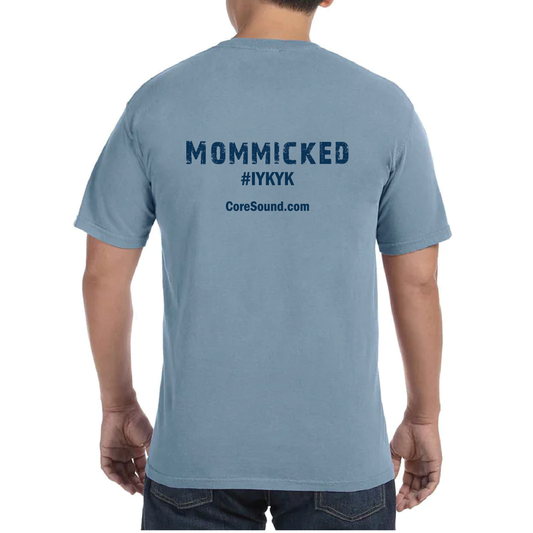 Mommicked #IYKYK - Ice Blue