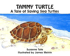 Tammy Turtle A Tale of Saving Sea Turtles
