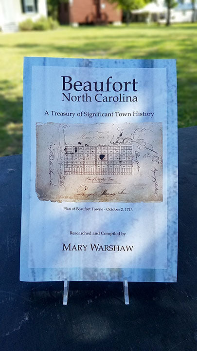 Beaufort: Treasury of Significant Town History