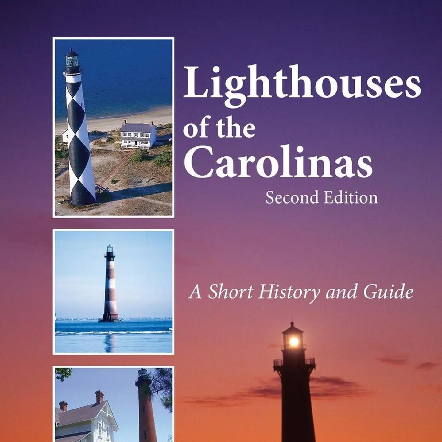 Lighthouses of the Carolinas