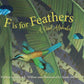 F is for Feathers