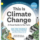 This Is Climate Change, Hardcover