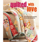 Quilted with Love by Sarah Fielke