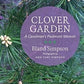 Clover Garden A Carolinian's Piedmont Memoir By Bland Simpson