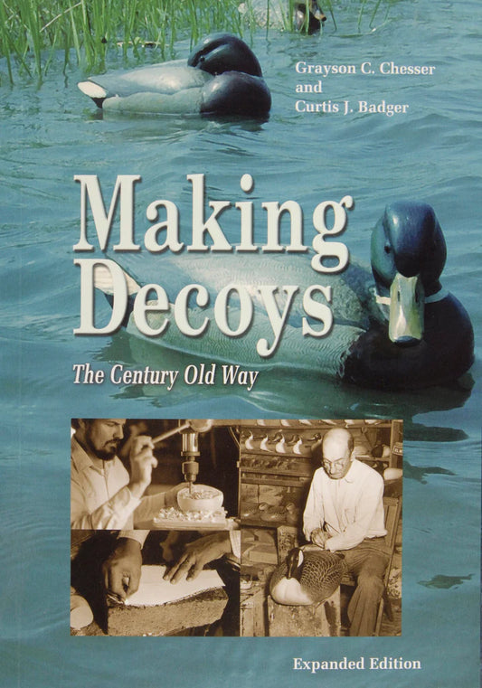Making Decoys: The Century Old Way
