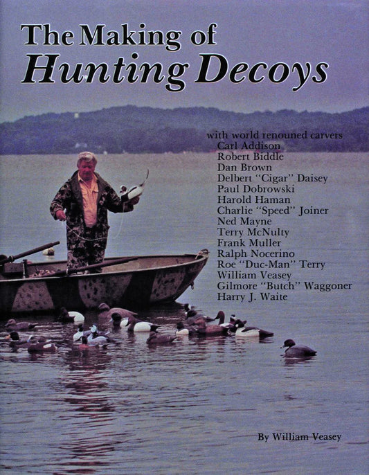 The Making Hunting Decoys