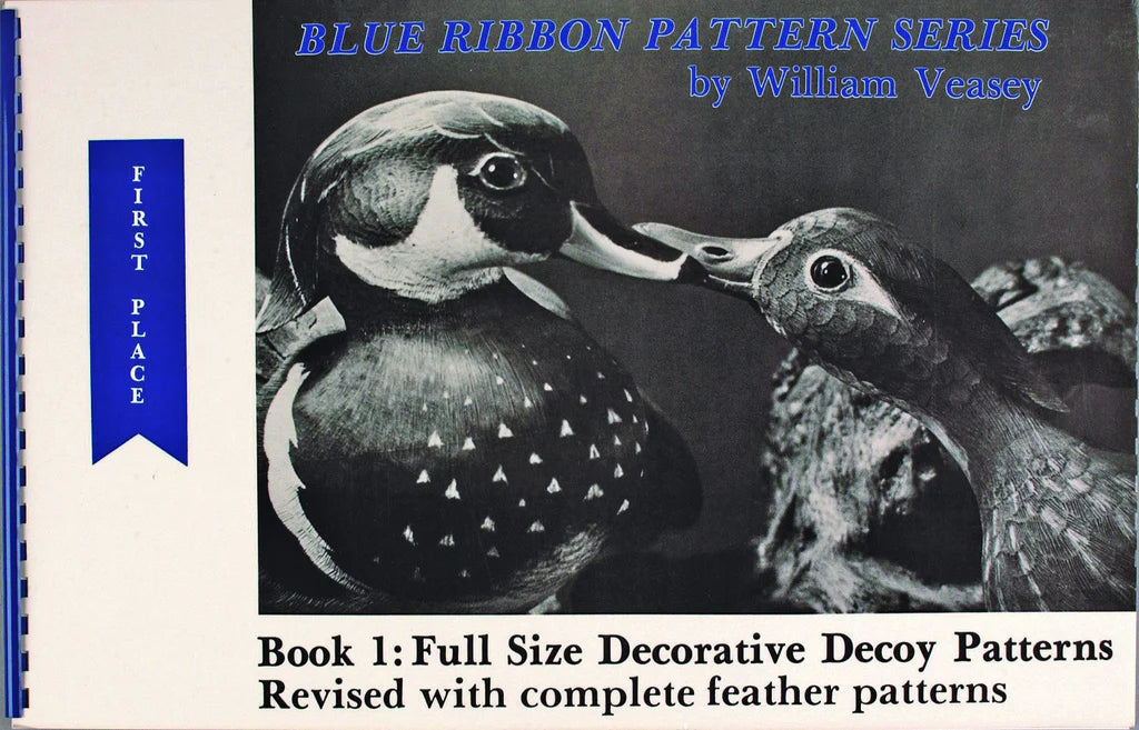 Blue Ribbon Pattern Series: Book 1:Full Size Decoy Patterns