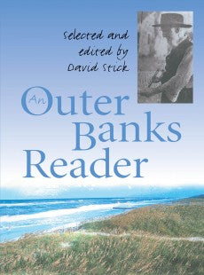 An Outer Banks Reader by David Stick