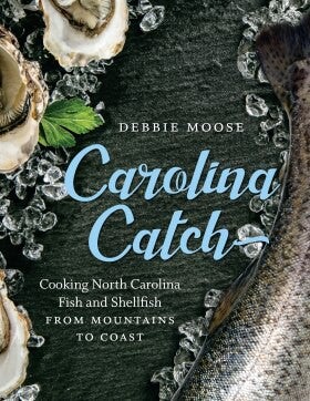 Carolina Catch, by Debbie Moose