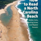 How To Read A NC Beach By Pilkey, Rice and Neal