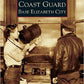 Images of America, Coast Guard Base Elizabeth City
