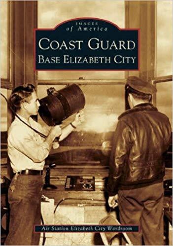 Images of America, Coast Guard Base Elizabeth City