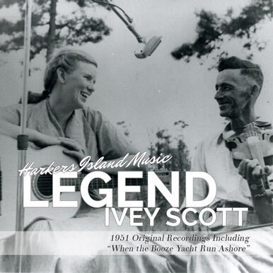 Ivey Scott | Harkers Island Music Legend CD