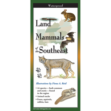 Land Mammals of the Southeast Waterproof Folding Field Guide