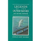 Legends of the Outer Banks
